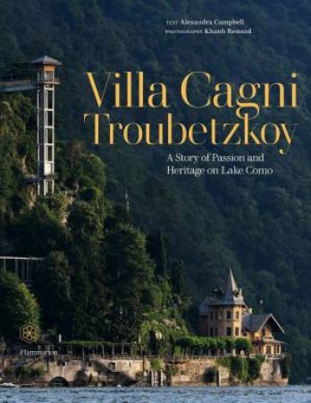 Villa Cagni Troubetzkoy by Alexandra Campbell & Khanh Renaud