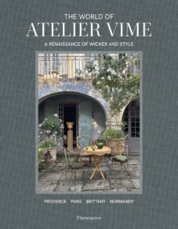 The World of Atelier Vime by Benot Rauzy & Anthony Watson & Marie Godfrain