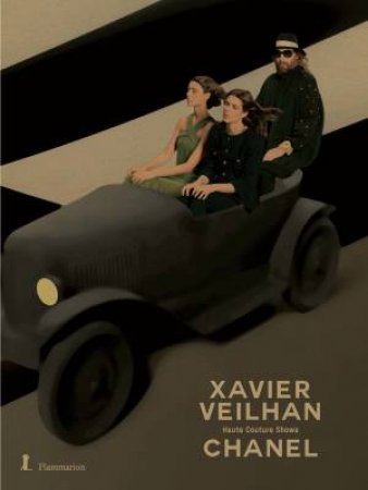 Xavier Veilhan / Chanel (Bilingual edition) by Virginie Viard & Françoise-Claire Prodhon & Xavier Veilhan & Charlotte Casiraghi & Alexis Bertrand