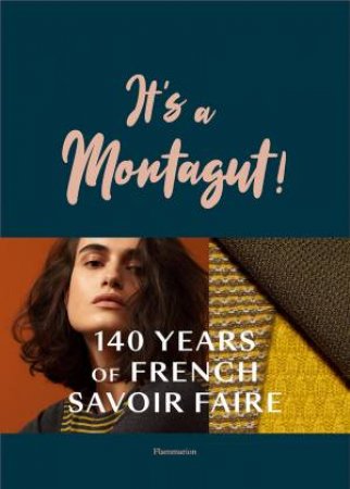 It's A Montagut! by Cyrille Robin & Juliette Le Lorier