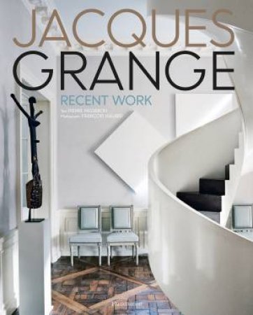 Jacques Grange by Pierre Passebon & Franois Halard