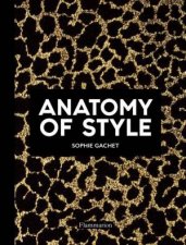 The Anatomy Of Style Modern Fashion Icons