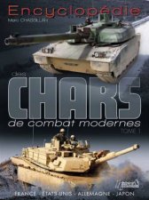 Encyclopedie Des Chars De Combat ModerneVolume 1