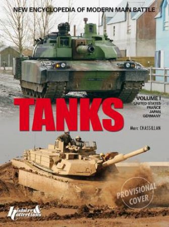 New Encyclopedia of Modern Main Battle Tanks: Volume 1 by CHASSILLAN MARC