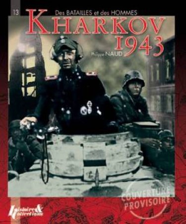 Kharkov 1943 by NAUD PHILIPPE