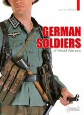 German Soldiers of Word War Two