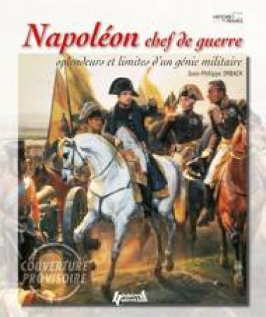 Napoleon: Chef de Guerre by IMBACH JEAN-PHILIPPE