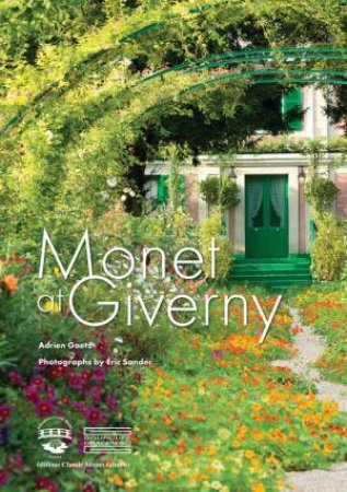 Monet at Giverny by GOETZ ADRIEN