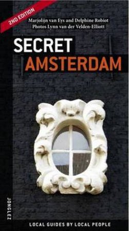 Secret Amsterdam by Marjolijn Van Eys