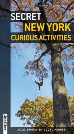 Secret New York: Curious Activities by Various