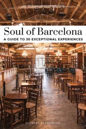 Soul of Barcelona by Fany Pechiodat & Vincent Moustache