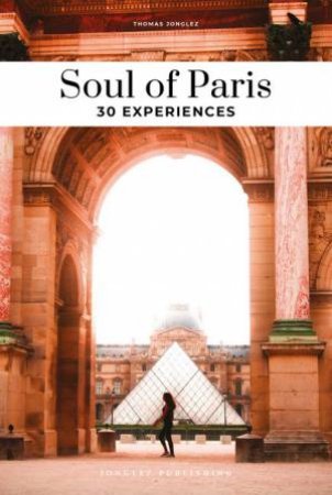 Soul of Paris by Thomas Jonglez