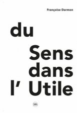 Du Sens dans lUtile