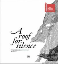 A Roof For Silence Bilingual Edition