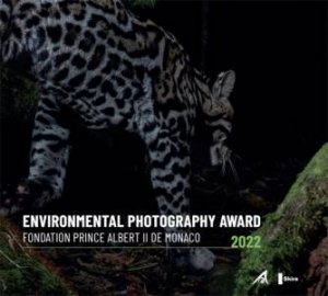 Environmental Photography Award 2022 (Bilingual edition) by Unknown