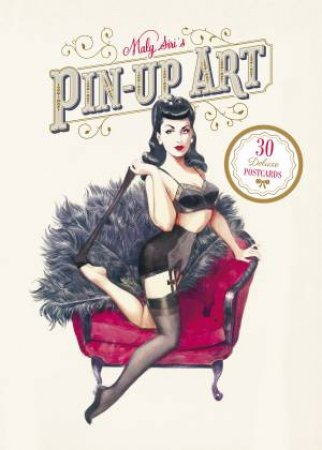 Pin-Up: 30 Deluxe Post Card Set by Maly Siri