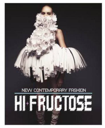 Hi-Fructose by Attaboy & Annie Owens & Alina Campbell & Alina Campbell