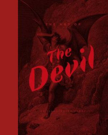 The Art Of The Devil by Demetrio Paparoni