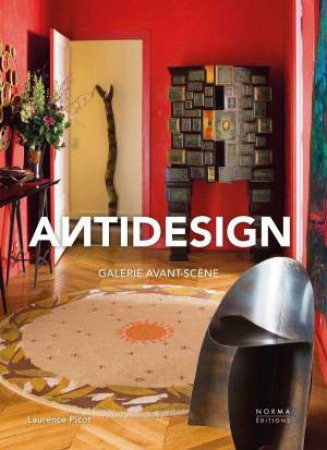 Antidesign: Galerie Avant-Scène by LAURENCE PICOT