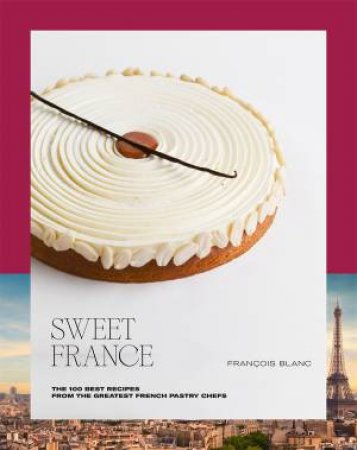 Sweet France by Franois Blanc