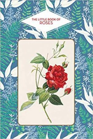 The Little Book Of Roses by Michel Beauvais