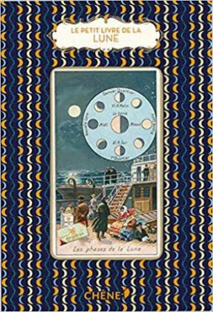 The Little Book Of The Moon by Brigitte Bulard-Cordeau