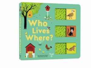 Who Lives Where? by Kiko & Stephanie Babin