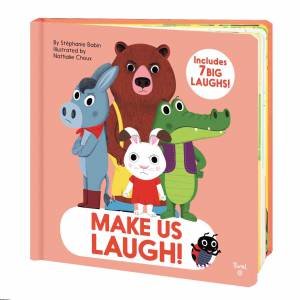 Make Us Laugh! by Stephanie Babin & Nathalie Choux