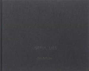 Useful Lies by Eric Antoine