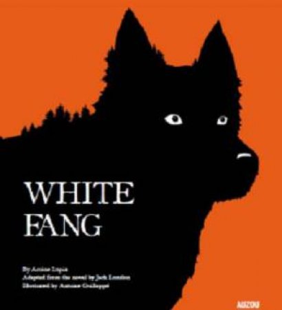 White Fang by Jack London