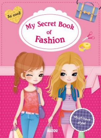 My Secret Book of Fashion by Various