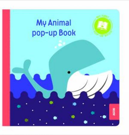 My First Pop-Up Book: Animals by Binbin Robin