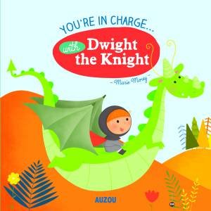 You're In Charge... With Dwight The Knight by Various