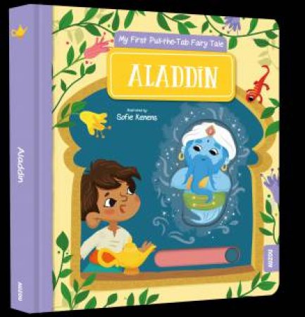 My First Pull-The-Tab Fairy Tale: Aladdin by Various