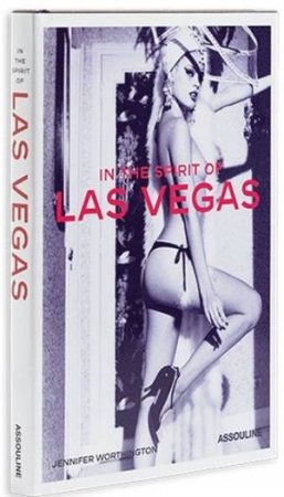 In the Spirit of Las Vegas by WORTHINGTON JENNIFER