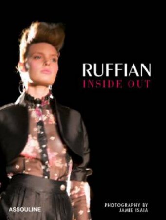 Ruffian: the Story of a Collection by PHELPS NICOLE