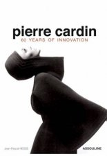 Pierre Cardin 60 Years of Innovation