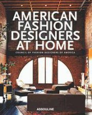 American Fashion Designers at Home