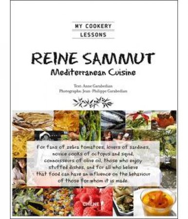 Reine Sammut: Mediterranean Cuisine by GARABEDIAN ANNE