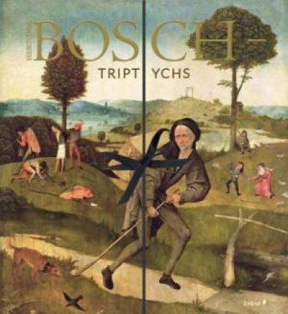 Hieronymous Bosch: Triptychs by Guillaume Cassegrain