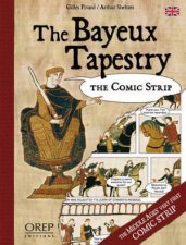 Bayeux Tapestry The Comic Strip