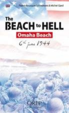 Beach to Hell Omaha Beach  6th June 1944