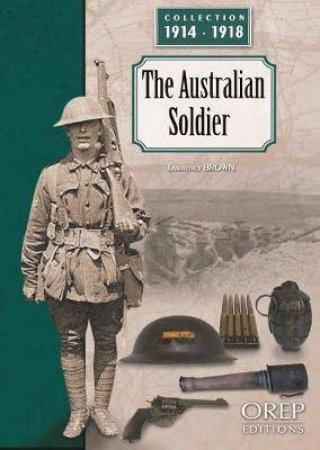 The Australian Soldier by Lawrence Brown