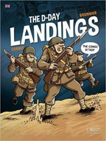 D-Day In Comic Strip by Sebastien Corbet & Isabelle Bournier