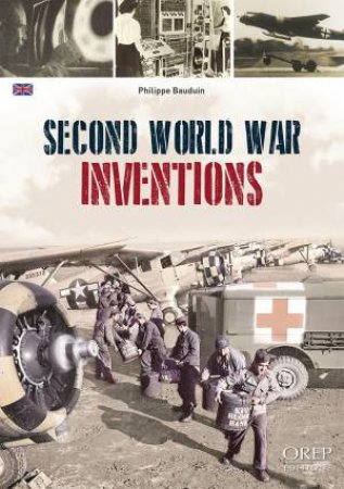 Second World War Inventions by Philippe Bauduin