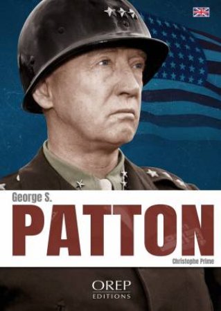 George S. Patton by Christophe Prime