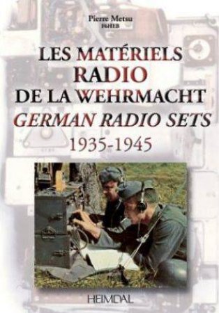 German Radio Sets (French/English Text) by Pierre Metsu