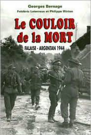 Falaise 1944 (French Text) by Georges Bernage