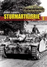 Sturmartillerie Volume I