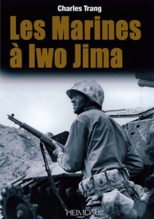 Les Marines A Iwo Jima by Charles Trang